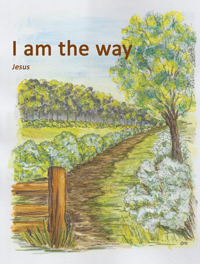 Jesus said I am the way